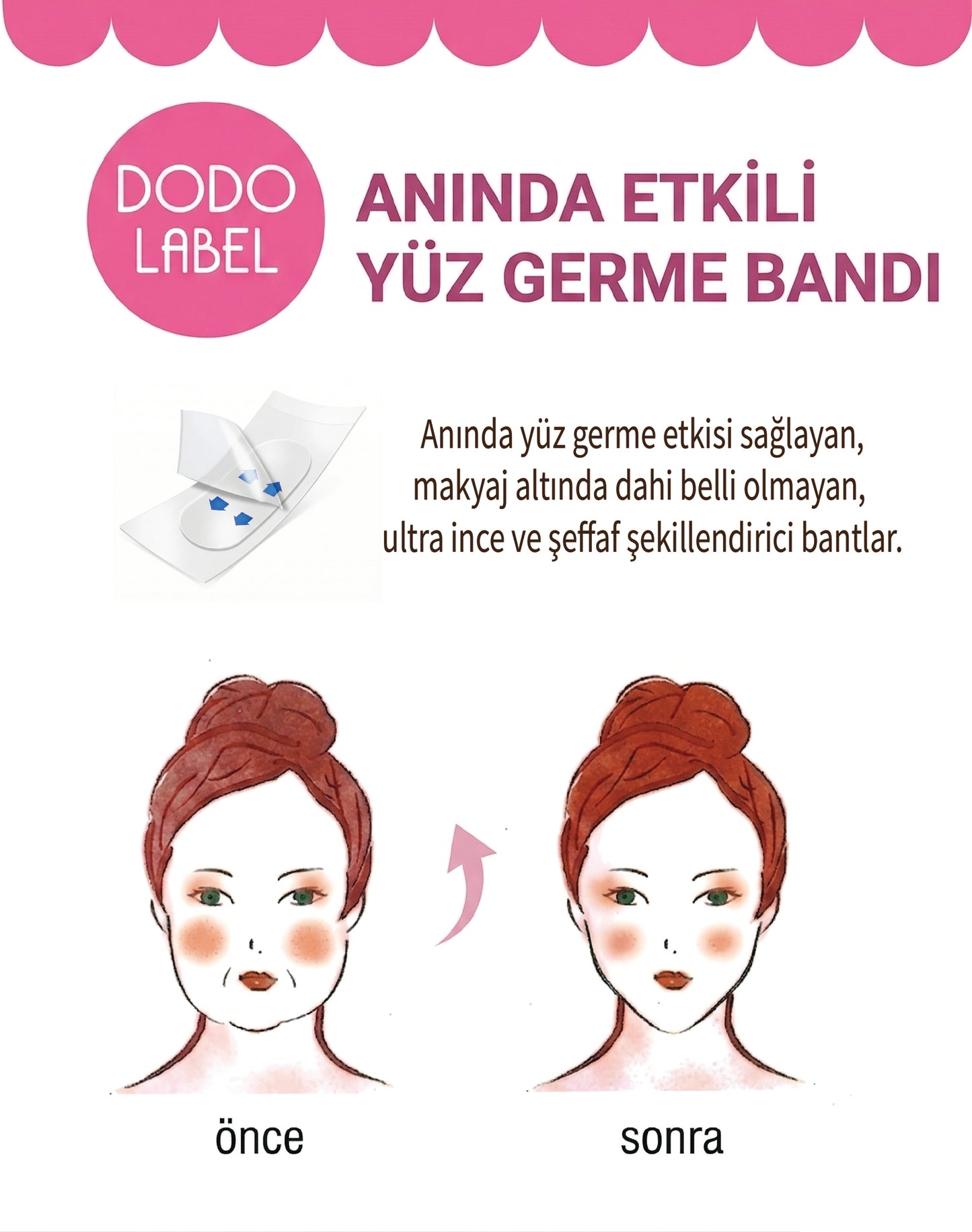 Dodo Label Yüz, Boyun ve Kaş Şekillendirme Bandı